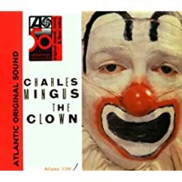 The Clown / Charles Mingus, cb | Mingus, Charles