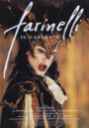 Farinelli : il castrato / Gérard Corbiau, réal. | Corbiau, Gérard. Metteur en scène ou réalisateur. Scénariste