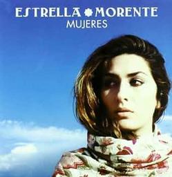 Mujeres / Estrella Morente, voc. | Morente, Estrella