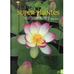 Super plantes ! / Jean-Luc Guidoin, Guillaume Lewis, Eric Gonzalez... [et al.] | Guidoin, Jean-Luc. Metteur en scène ou réalisateur
