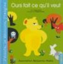 Ours fait ce qu'il veut / Anne ferrier | Ferrier, Anne. Narrateur