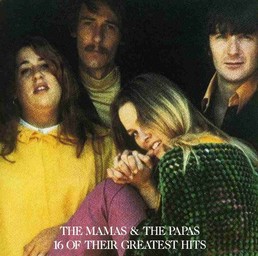 Sixteen of their greatest hits / The Mamas & the papas | Mamas & the papas (The)