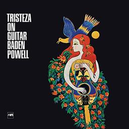 Tristeza on guitar / Baden Powell | Powell, Baden