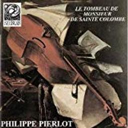 Tombeau pour Monsieur de Sainte Colombe / Marin Marais | Marais, Marin. Compositeur